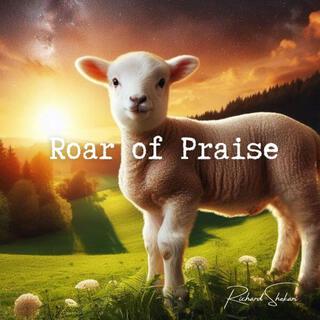 Roar of Praise lyrics | Boomplay Music