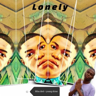 Lonely (feat. Youngslime) lyrics | Boomplay Music
