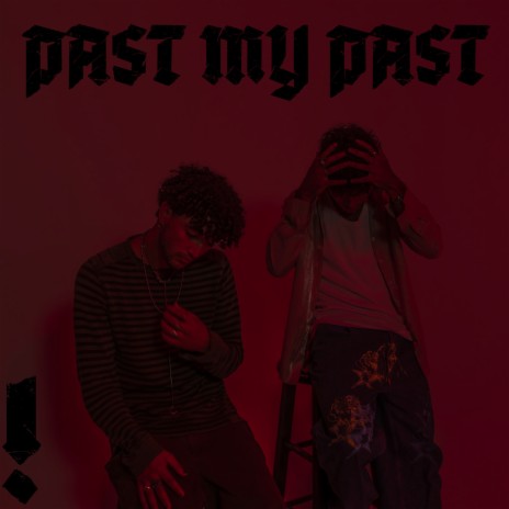 PASTMYPAST! ft. FE7O | Boomplay Music