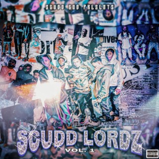 Scudd Lordz, Vol. 1