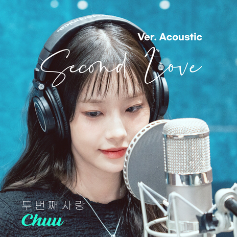 Second love (Ver. Acoustic) | Boomplay Music