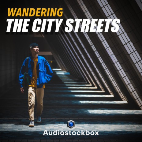 Wandering The City Streets