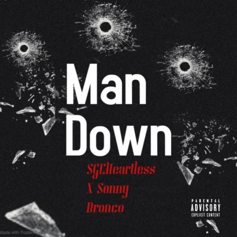 Man Down ft. Sonny Bronco | Boomplay Music
