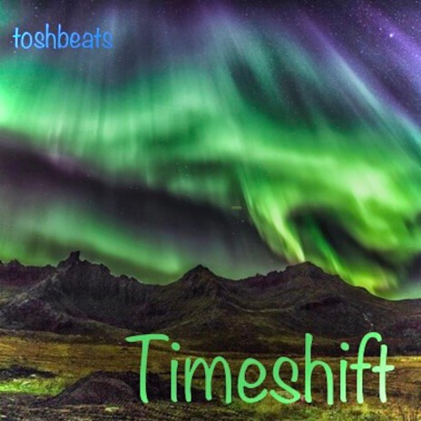 Timeshift | Boomplay Music