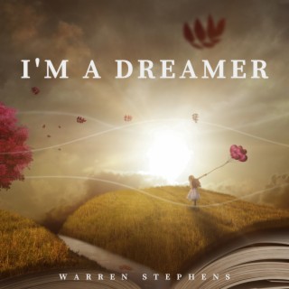 I'm a Dreamer