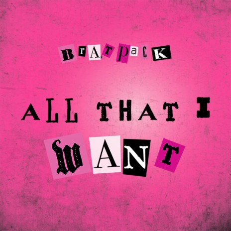 All That I Want | Boomplay Music