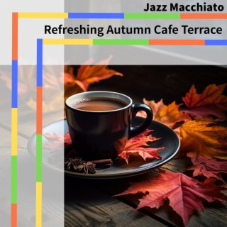 Refreshing Autumn Cafe Terrace