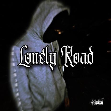 Lonely road | Boomplay Music