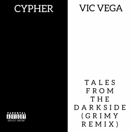 Tales From The Darkside (Grimy Remix) ft. Cypher | Boomplay Music