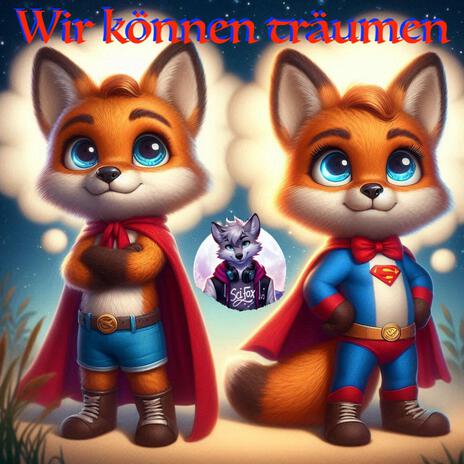 Wir können träumen (Helden Remix)