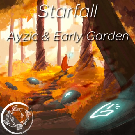 Starfall ft. Early Garden