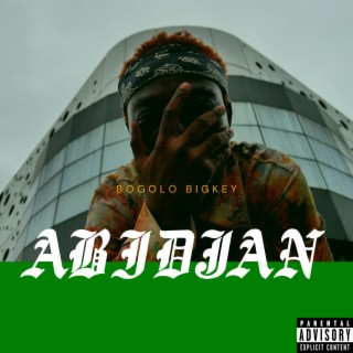 ABIDJAN lyrics | Boomplay Music