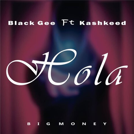 HOLA ft. BlackGee | Boomplay Music