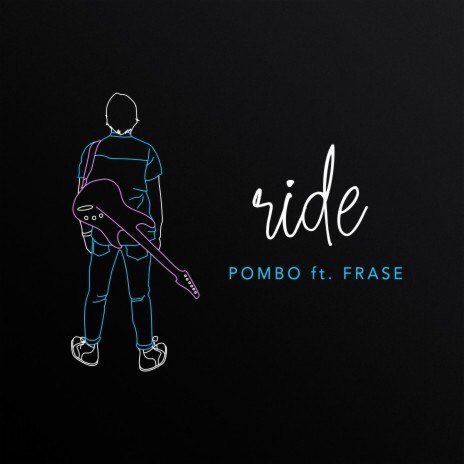Ride ft. Frase | Boomplay Music