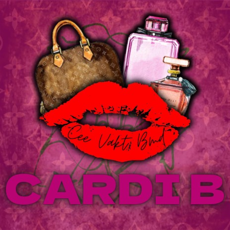 Cardi B ft. Cee & Vakt | Boomplay Music
