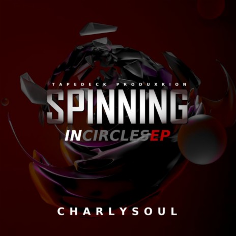 Spinning In Circles (Original Mix) ft. Mphefo Sol]MalcomZee