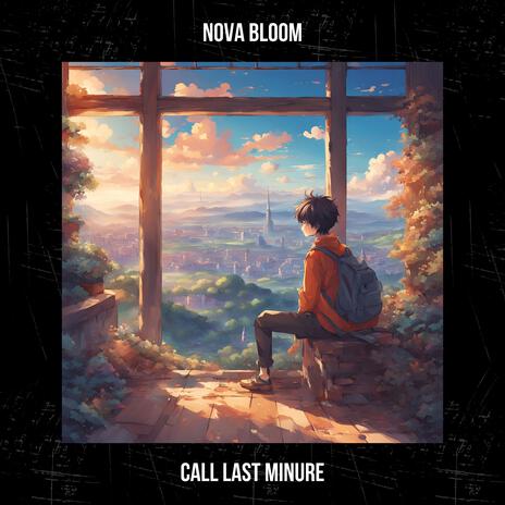 Call Last Minure | Boomplay Music