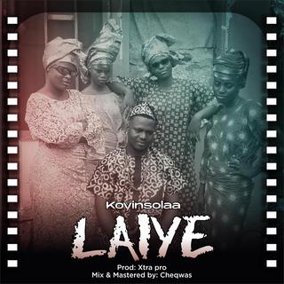 LAIYE lyrics | Boomplay Music