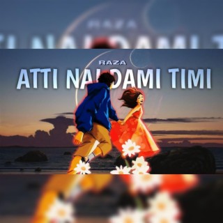 Atti nai dami timi lyrics | Boomplay Music