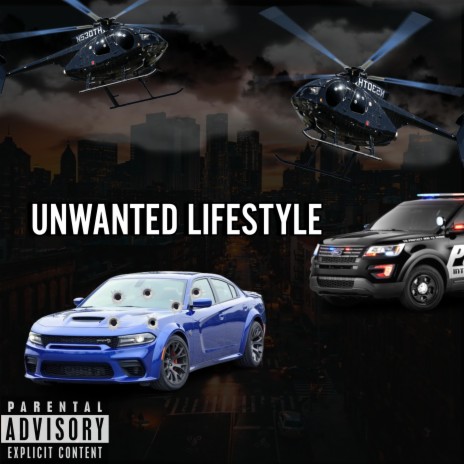 Unwanted Lifestyle | Boomplay Music