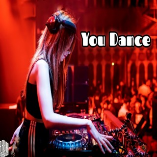 You Dance