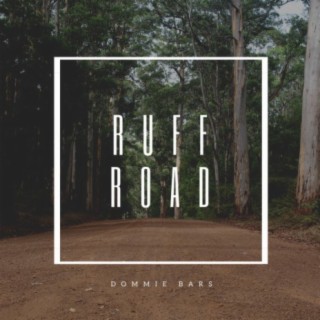 Ruff Road lyrics | Boomplay Music