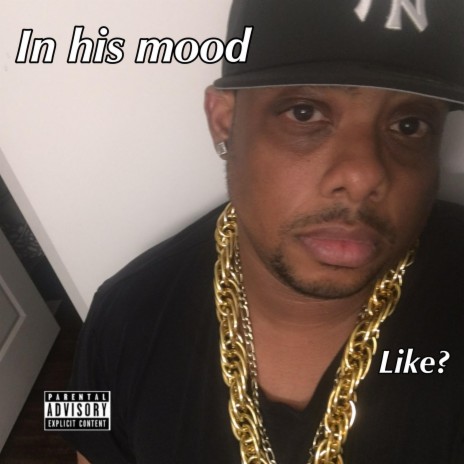 In his mood | Boomplay Music