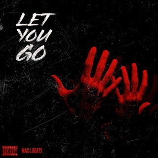 Let You Go