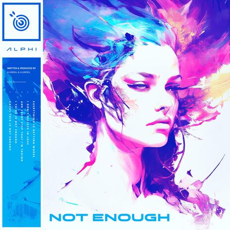 Not Enough | Boomplay Music