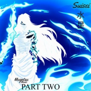 Suisei: Part Two