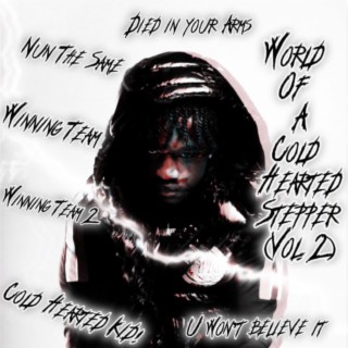 World Of A Cold Hearted Stepper (Vol 2.)