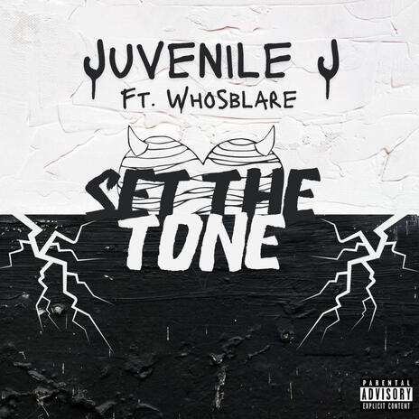 Set The Tone ft. Whosblare | Boomplay Music