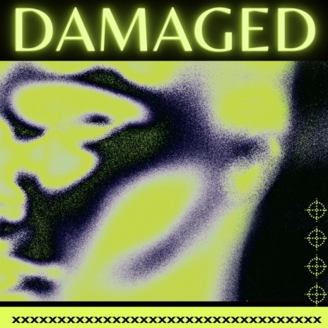 Damaged | Boomplay Music