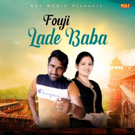 Fouji Lade Baba | Boomplay Music