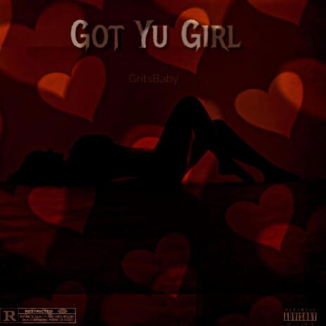 Got Yu Girl | Boomplay Music