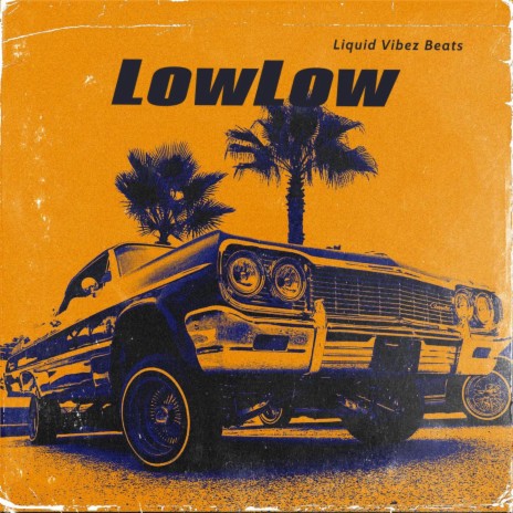 Low Low (Instrumental) | Boomplay Music