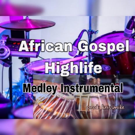 Medleys African Gospel beat instrumentals' (Medleys of praise highlife christian afro freebeats beats)
