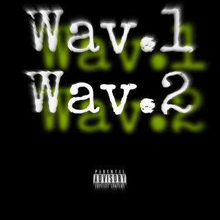 Wav 1 wav 2