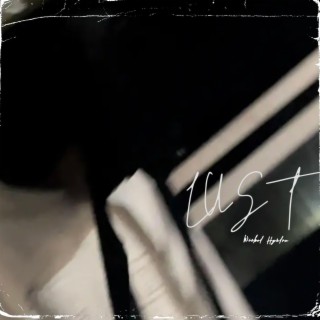Lust lyrics | Boomplay Music
