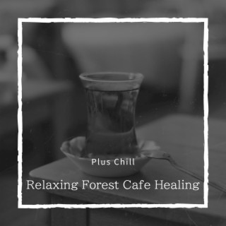 Relaxing Forest Cafe Healing