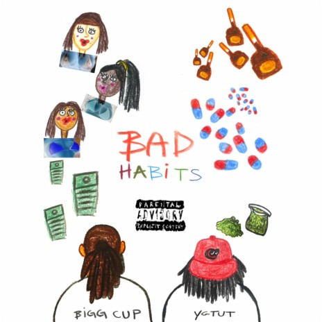 Bad Habits ft. BIGG CUP | Boomplay Music