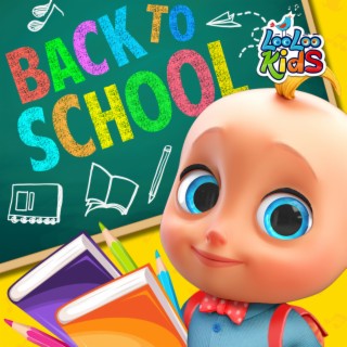 Back To School - Educational Kids Songs