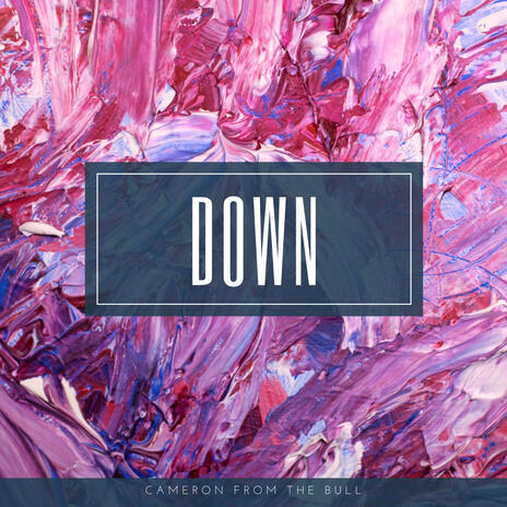 Down (Remastered) | Boomplay Music