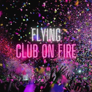 Club On Fire