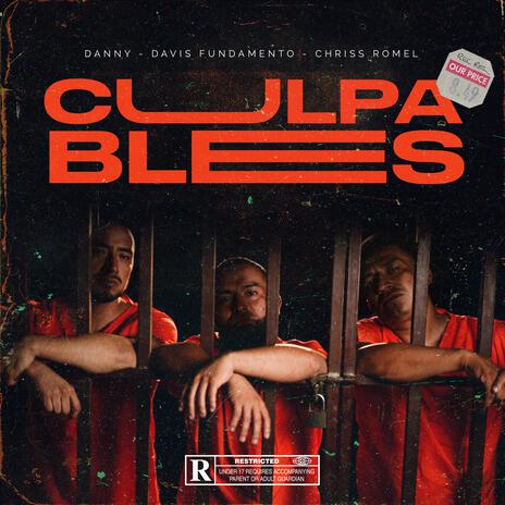 Culpables ft. Danny el Ungido & Davis fundamento | Boomplay Music