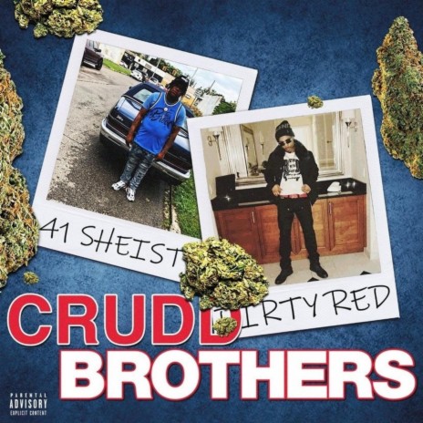Crudd Brothers ft. Dirty Red | Boomplay Music