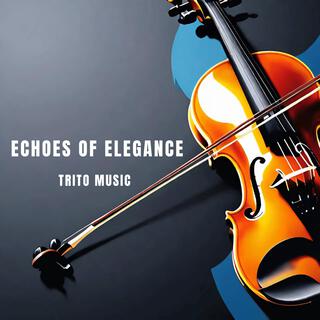 Echoes of Elegance