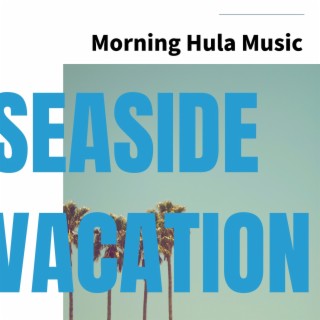 Morning Hula Music