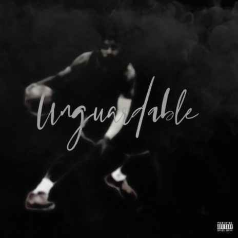 Unguardable | Boomplay Music