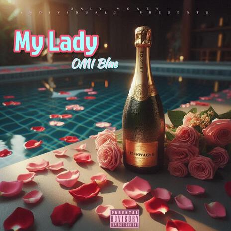 My Lady | Boomplay Music